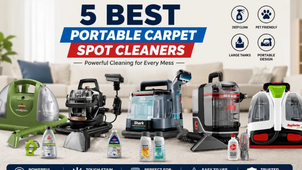 5 Best Portable Carpet Spot Cleaners