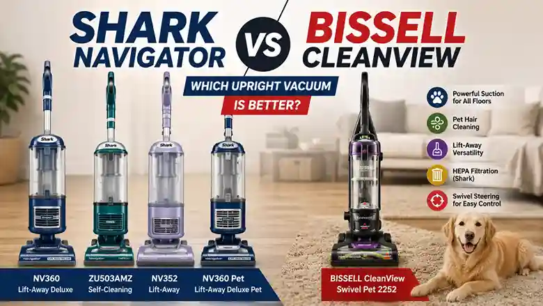 Shark Navigator vs Bissell CleanView